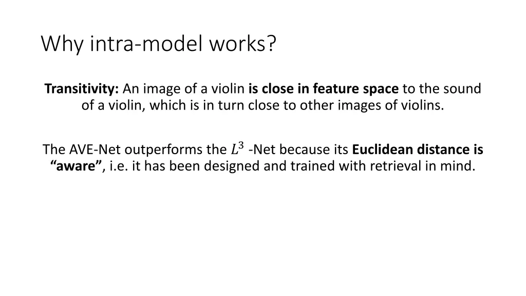 why intra model works