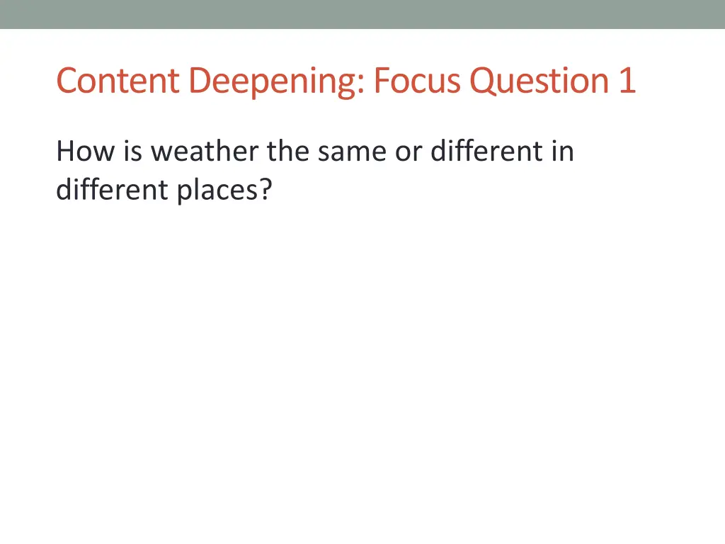 content deepening focus question 1