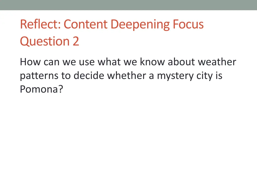 reflect content deepening focus question 2