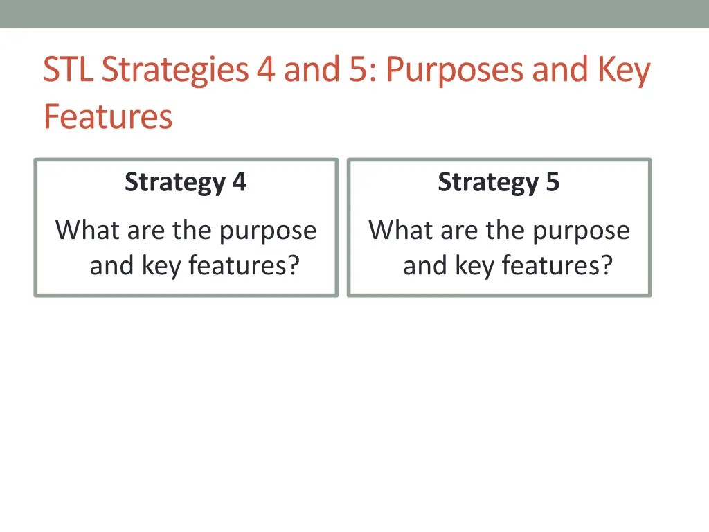 stl strategies 4 and 5 purposes and key features