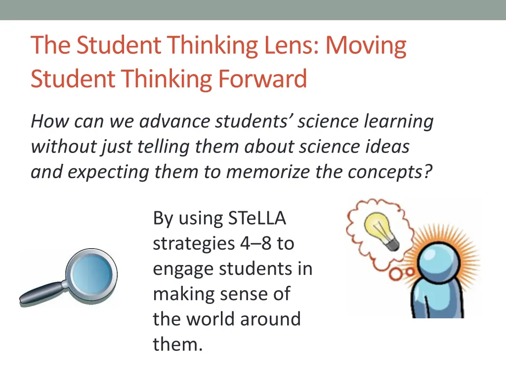 the student thinking lens moving student thinking