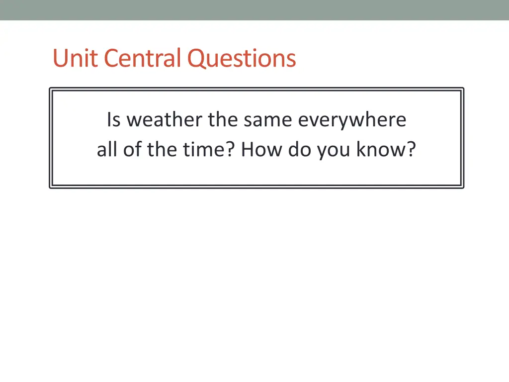 unit central questions