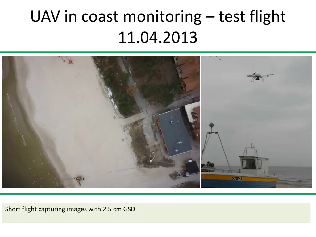 uav in coast monitoring test flight 11 04 2013