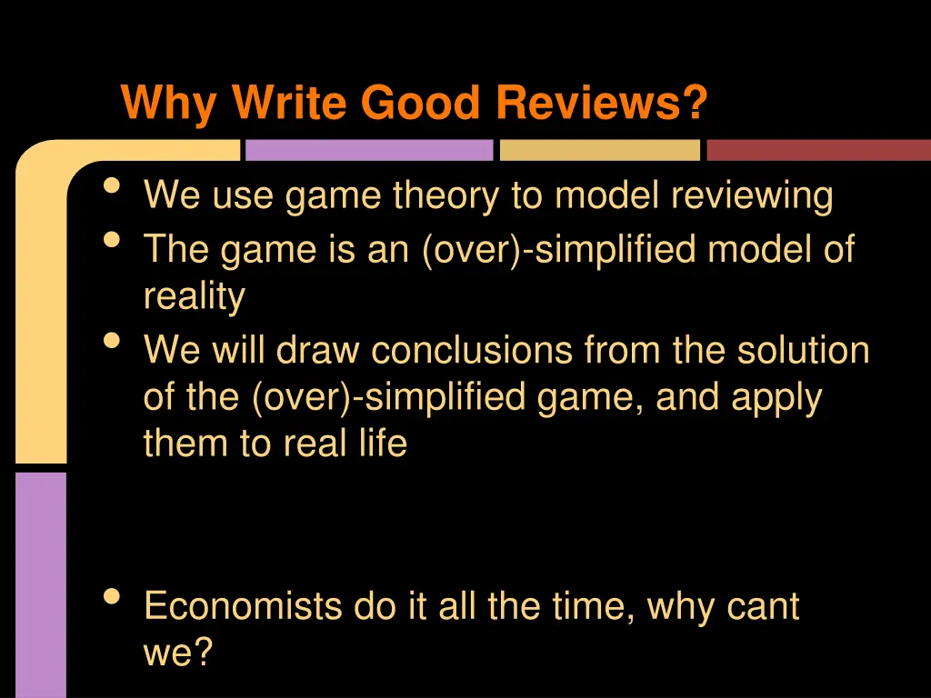 why write good reviews