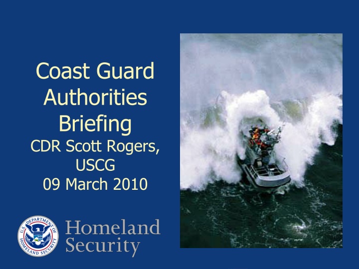 coast guard authorities briefing cdr scott rogers