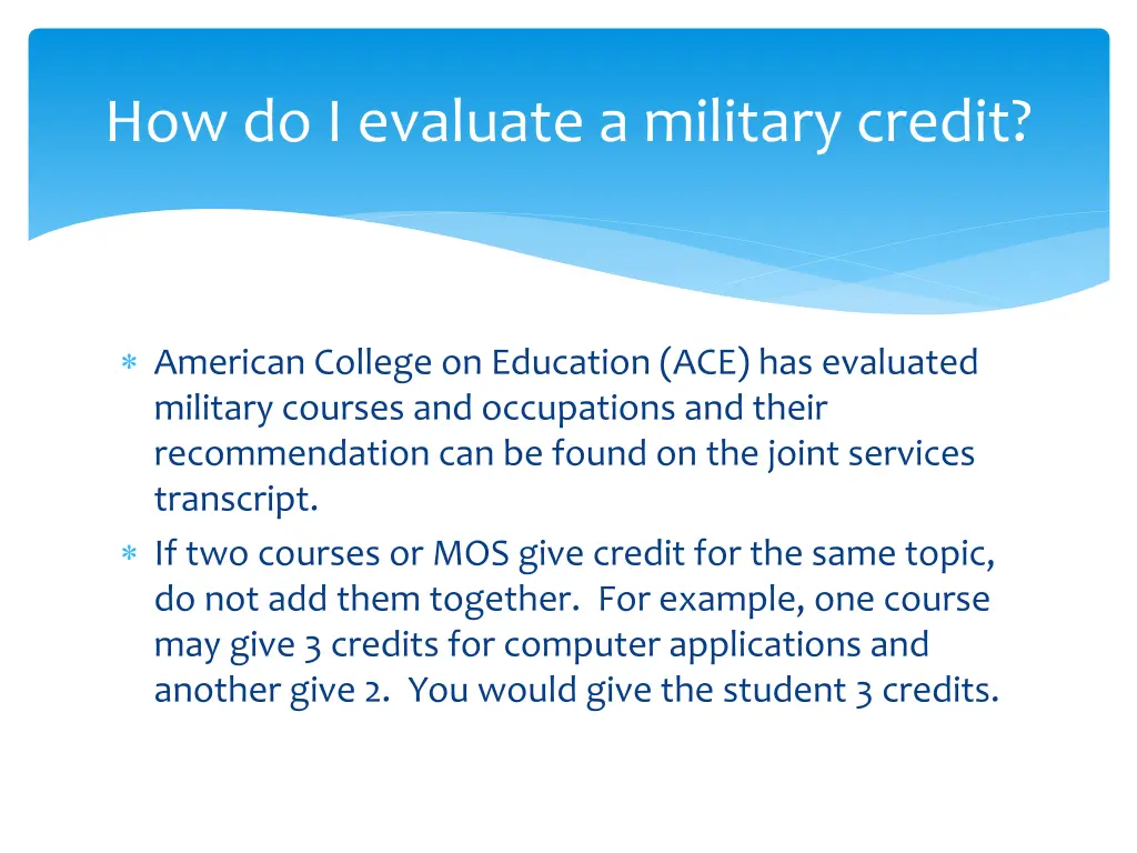 how do i evaluate a military credit