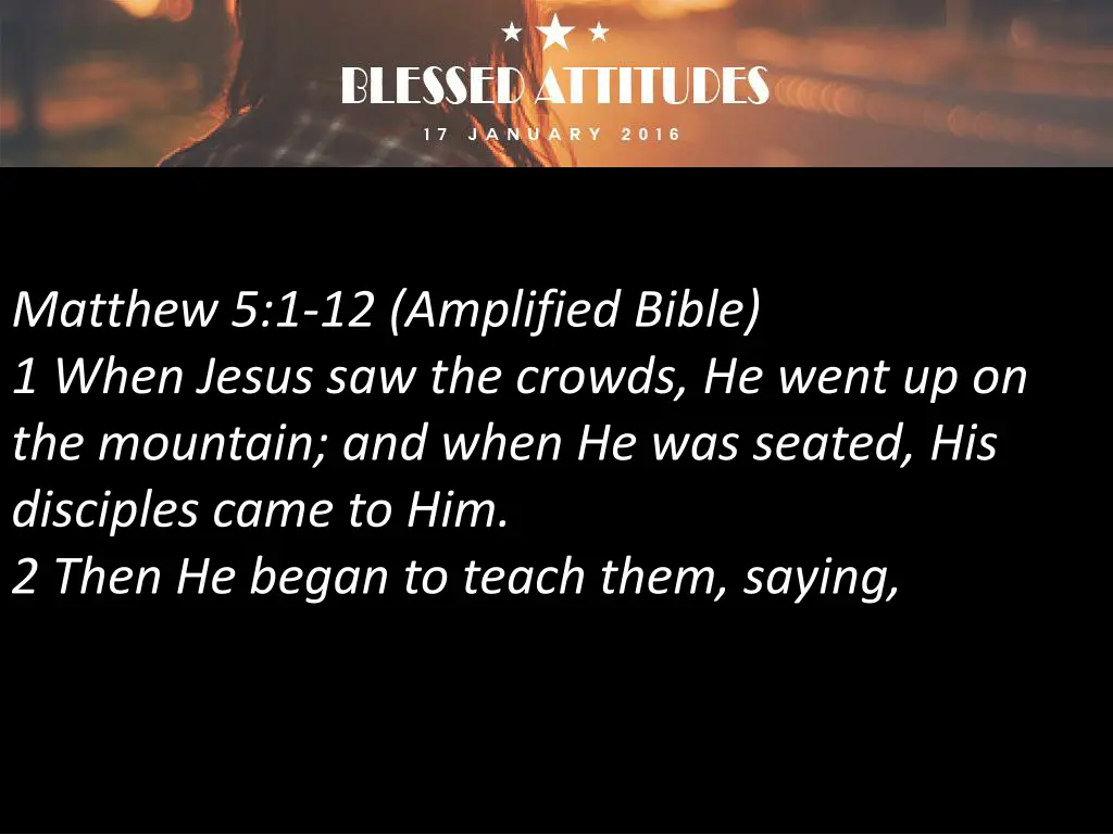 matthew 5 1 12 amplified bible 1 when jesus