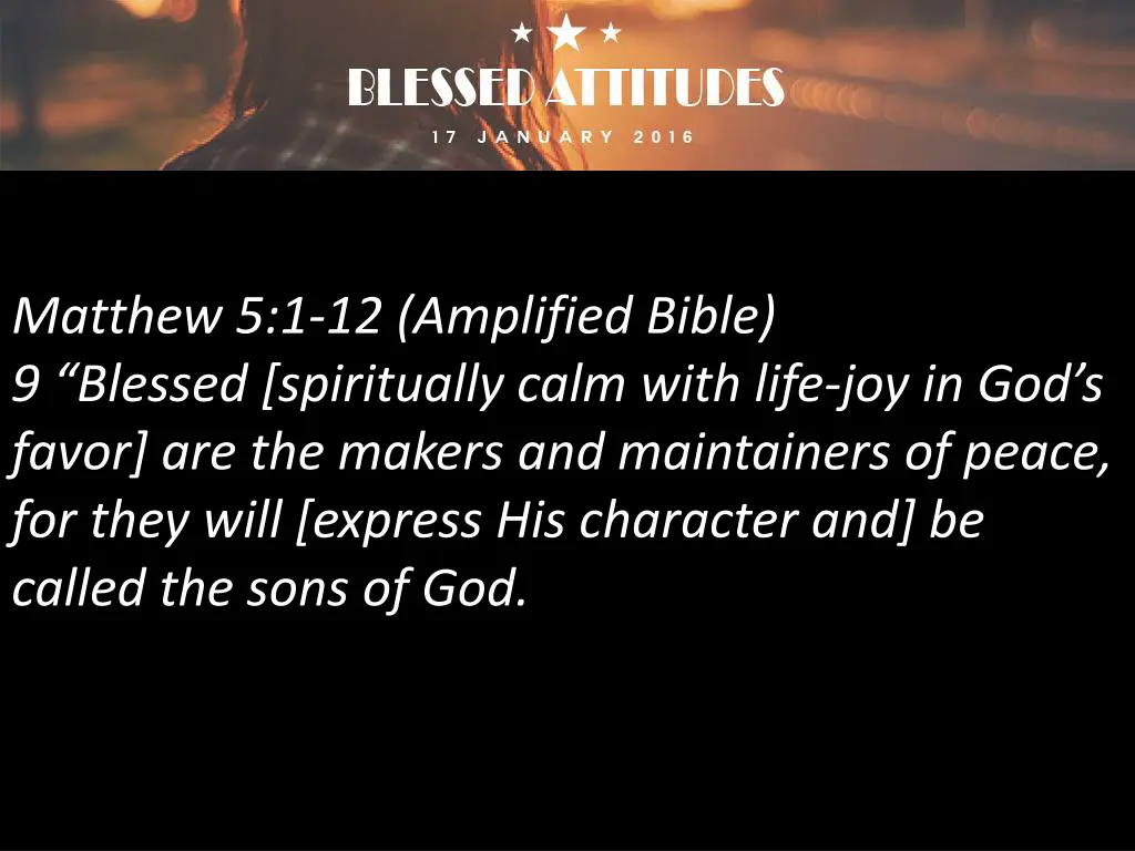 matthew 5 1 12 amplified bible 9 blessed