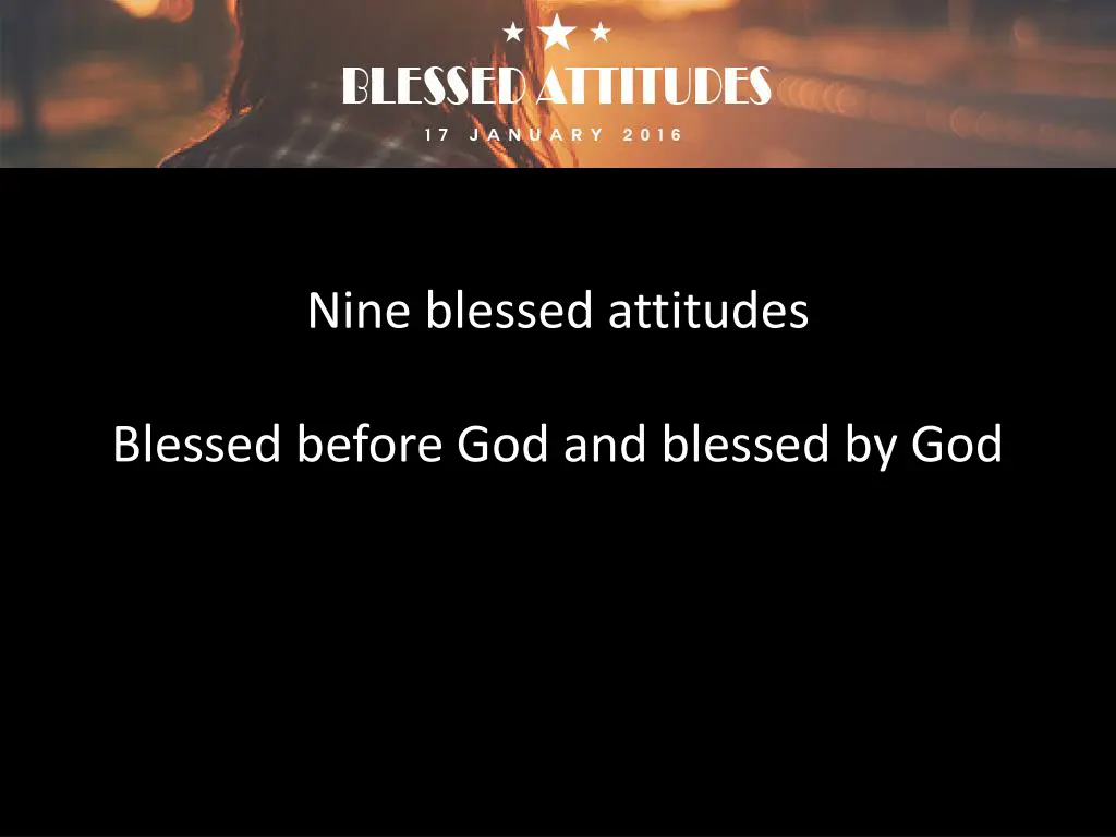 nine blessed attitudes