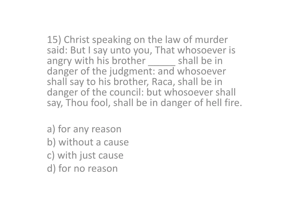 15 christ speaking on the law of murder said