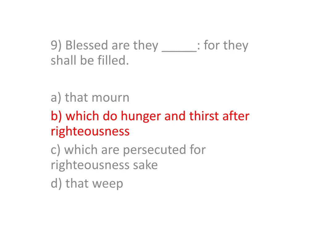 9 blessed are they for they shall be filled 1