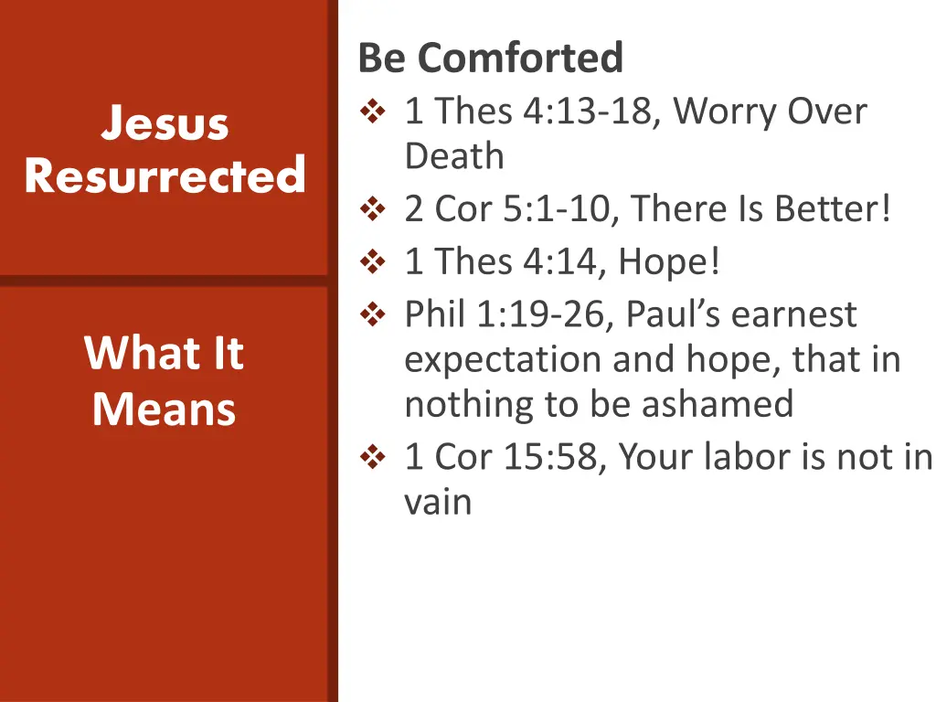 be comforted 1 thes 4 13 18 worry over death