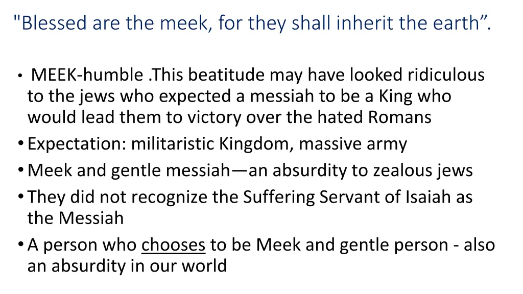 blessed are the meek for they shall inherit