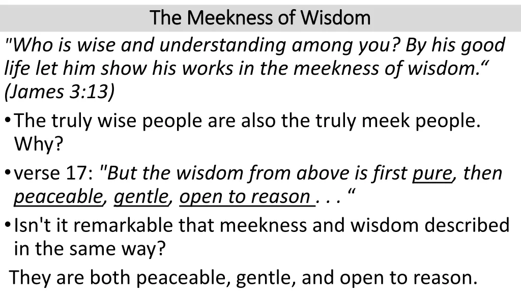 the meekness of wisdom the meekness of wisdom