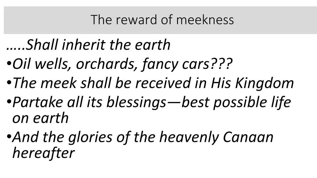 the reward of meekness