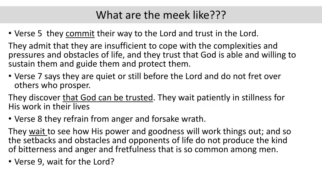 what are the meek like