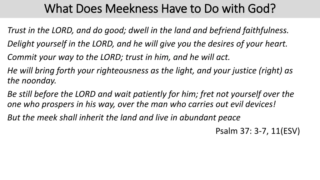 what does meekness have to do with god what does