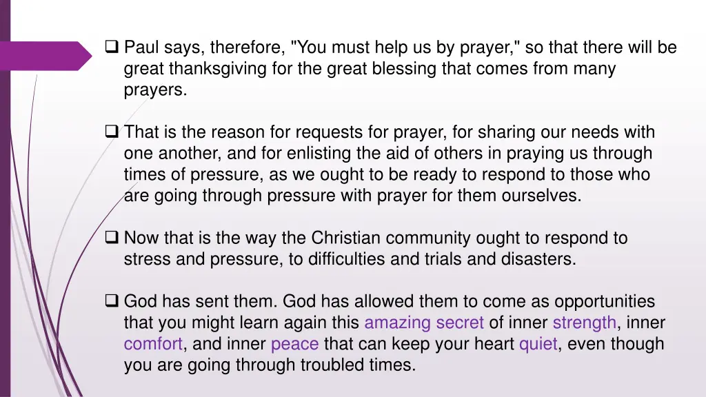 paul says therefore you must help us by prayer