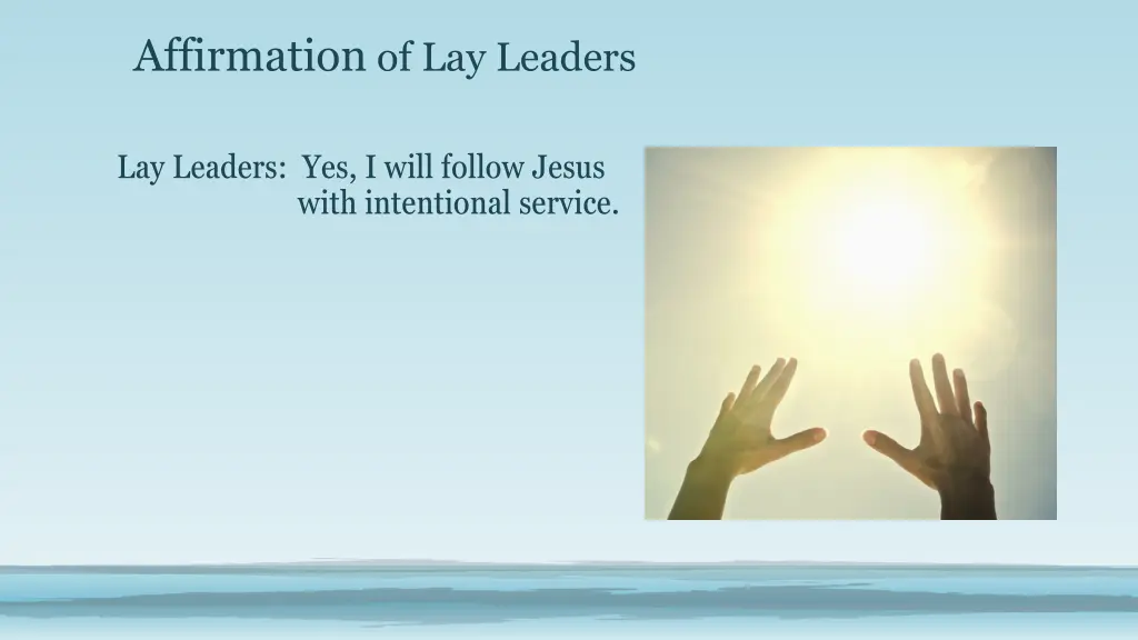 affirmation of lay leaders 1