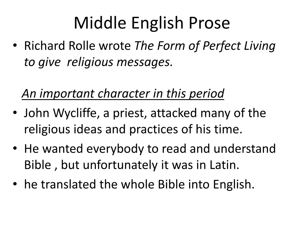 middle english prose richard rolle wrote the form