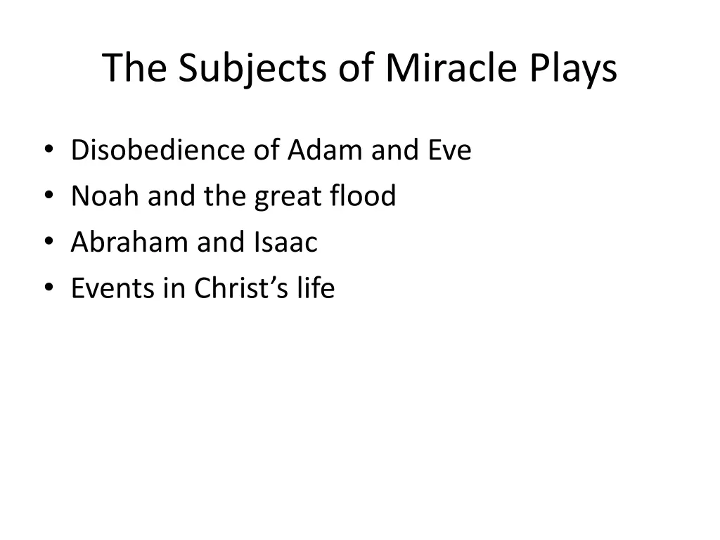 the subjects of miracle plays