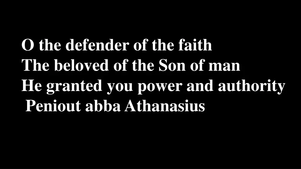 o the defender of the faith the beloved