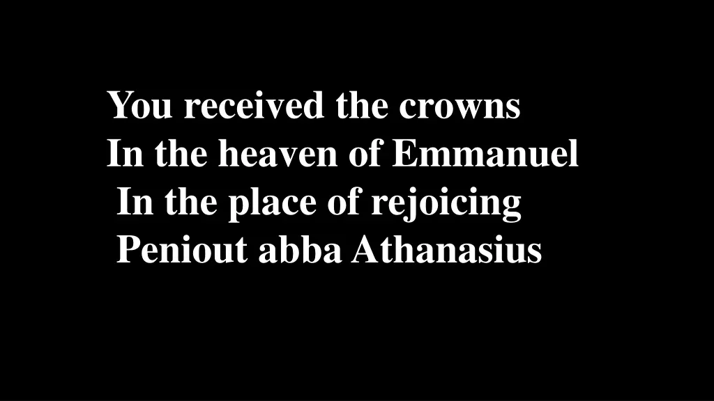 you received the crowns in the heaven of emmanuel