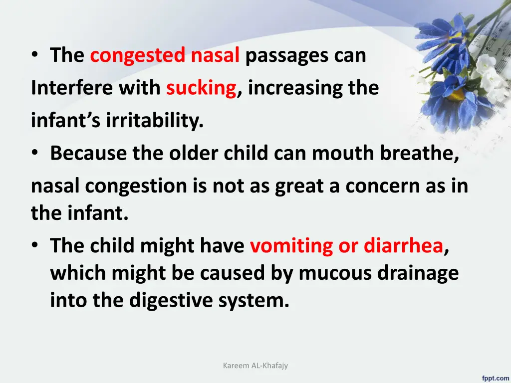 the congested nasal passages can interfere with