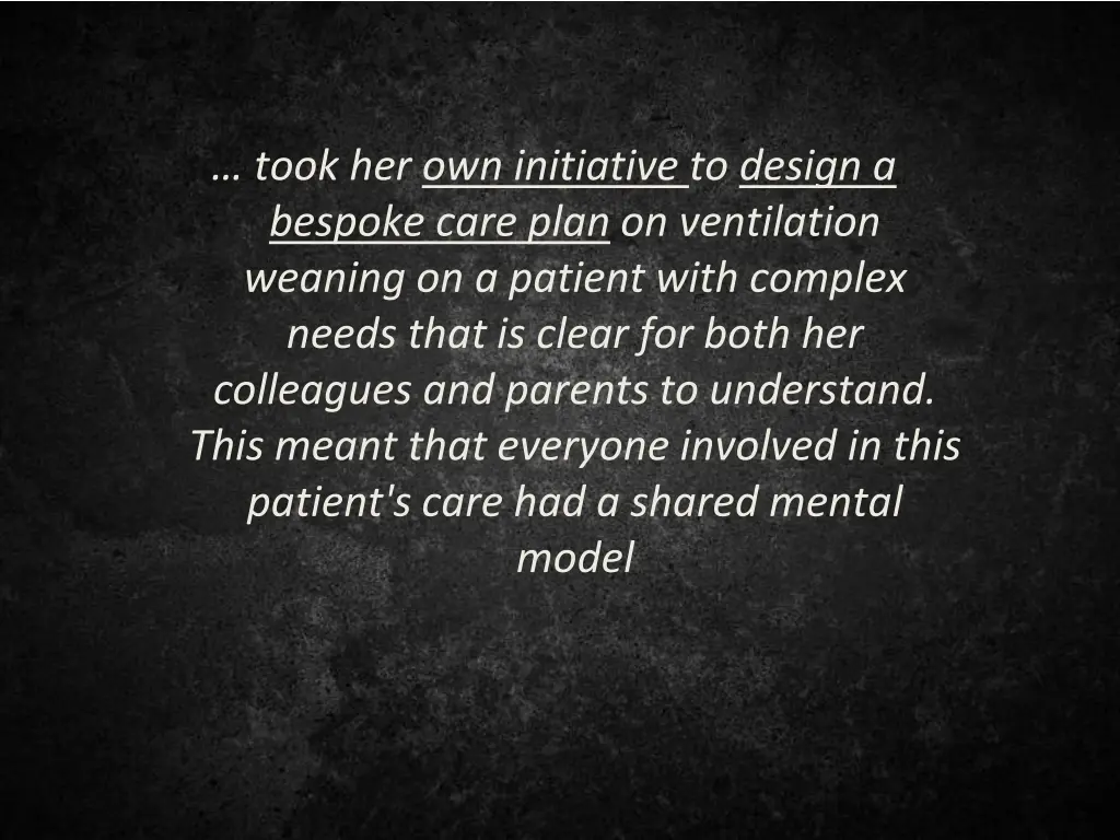 took her own initiative to design a bespoke care