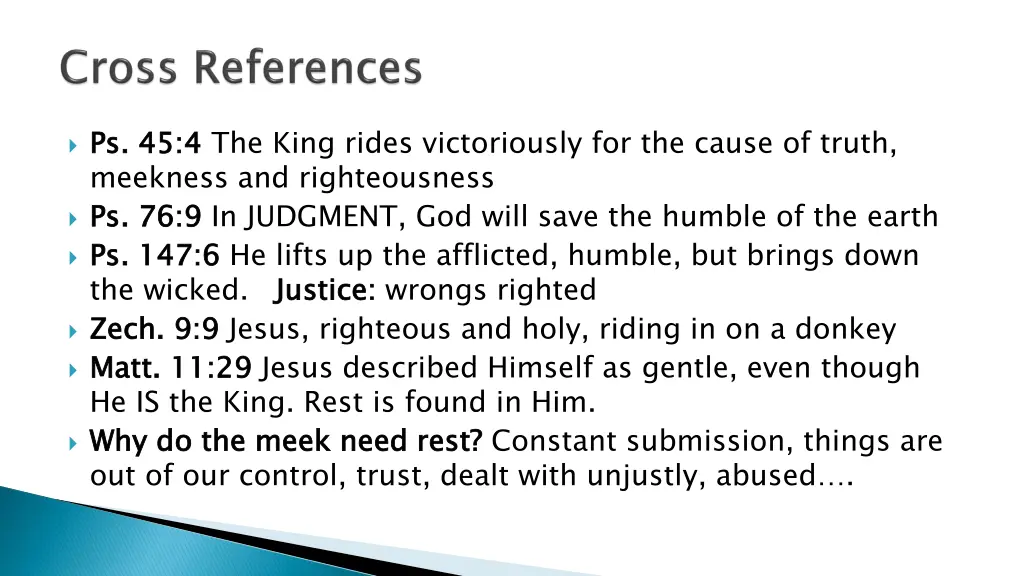 ps 45 4 meekness and righteousness