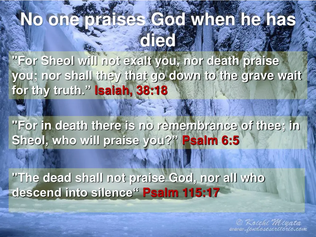 no one praises god when he has died for sheol