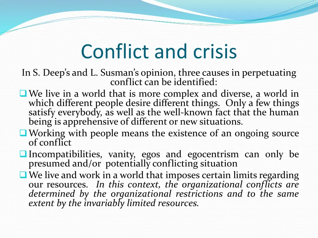 conflict and crisis in s deep s and l susman