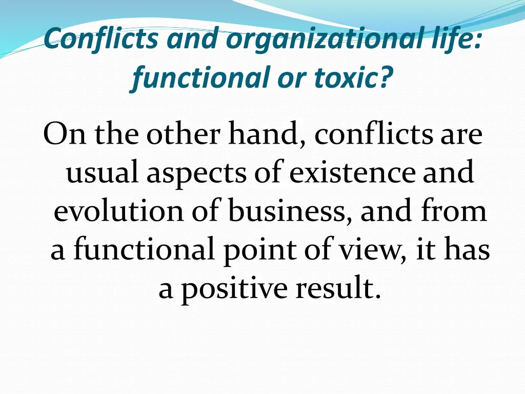 conflicts and organizational life functional 1