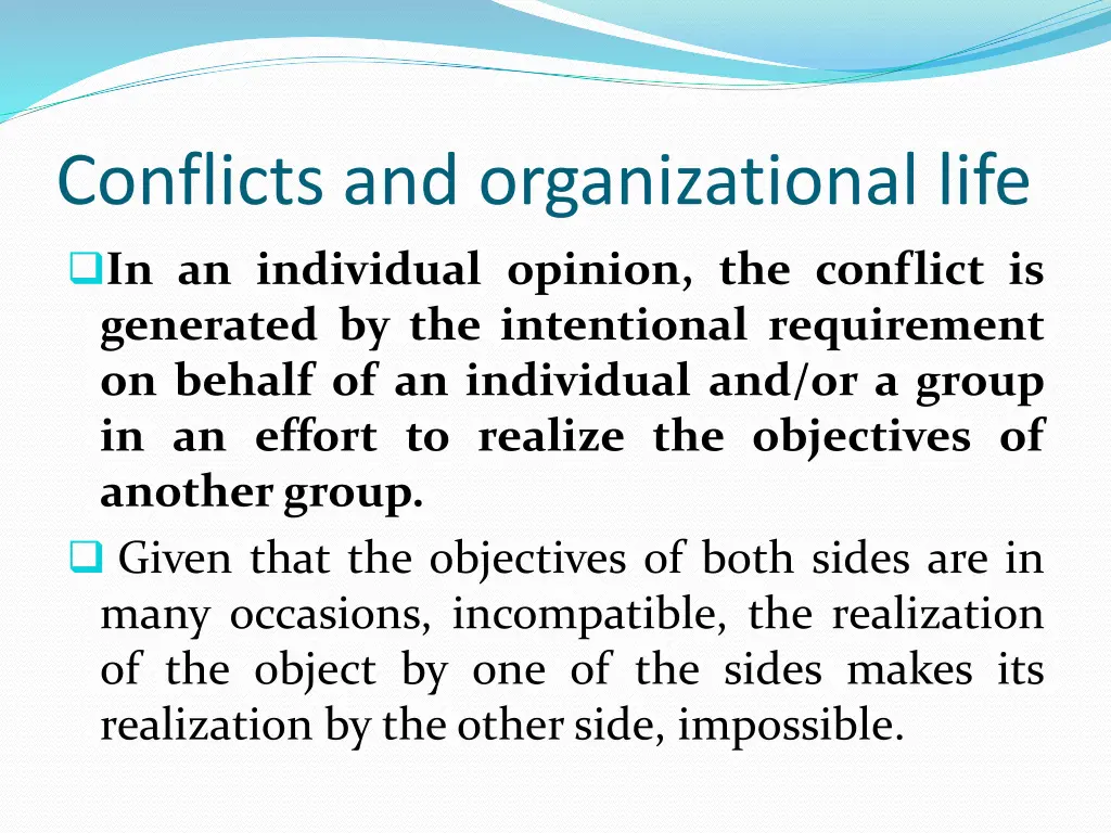 conflicts and organizational life