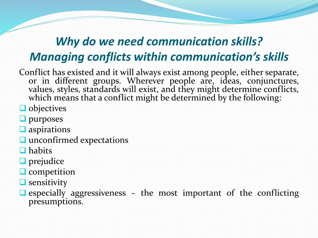 why do we need communication skills managing