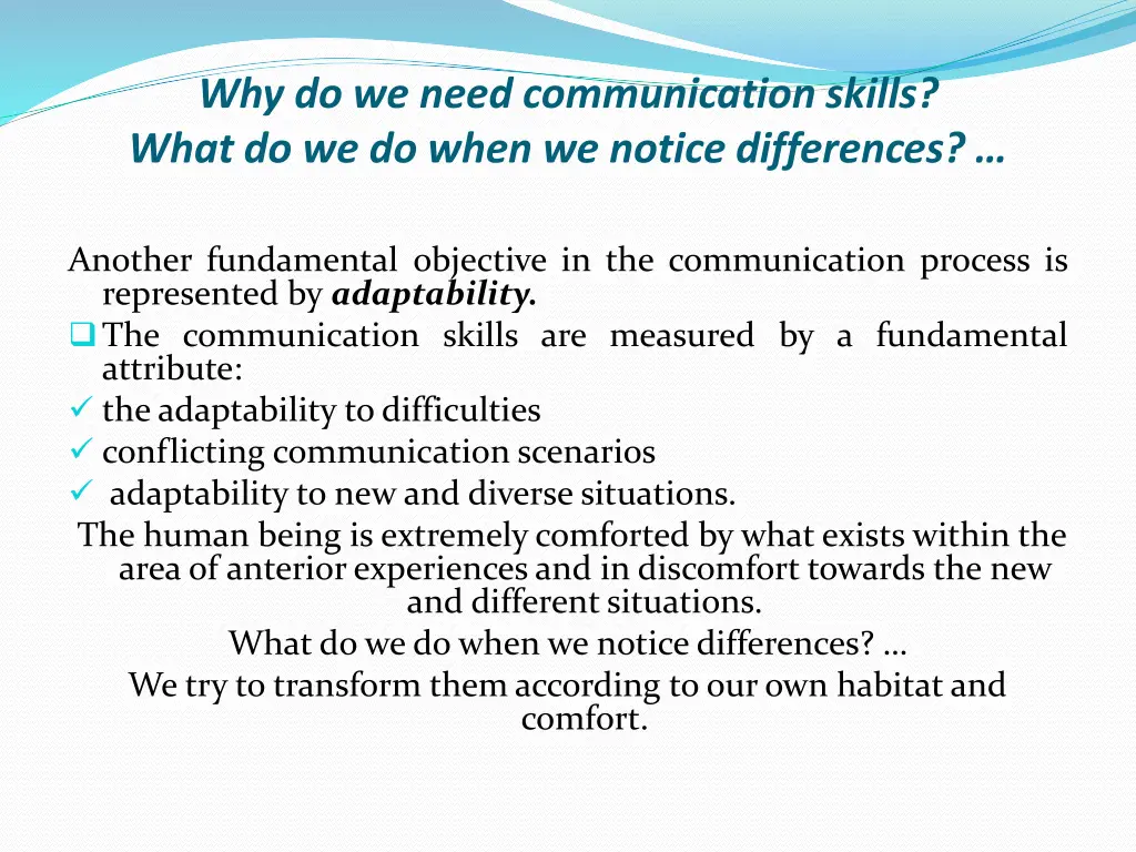 why do we need communication skills what 2