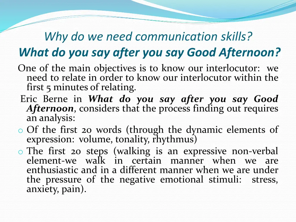 why do we need communication skills what