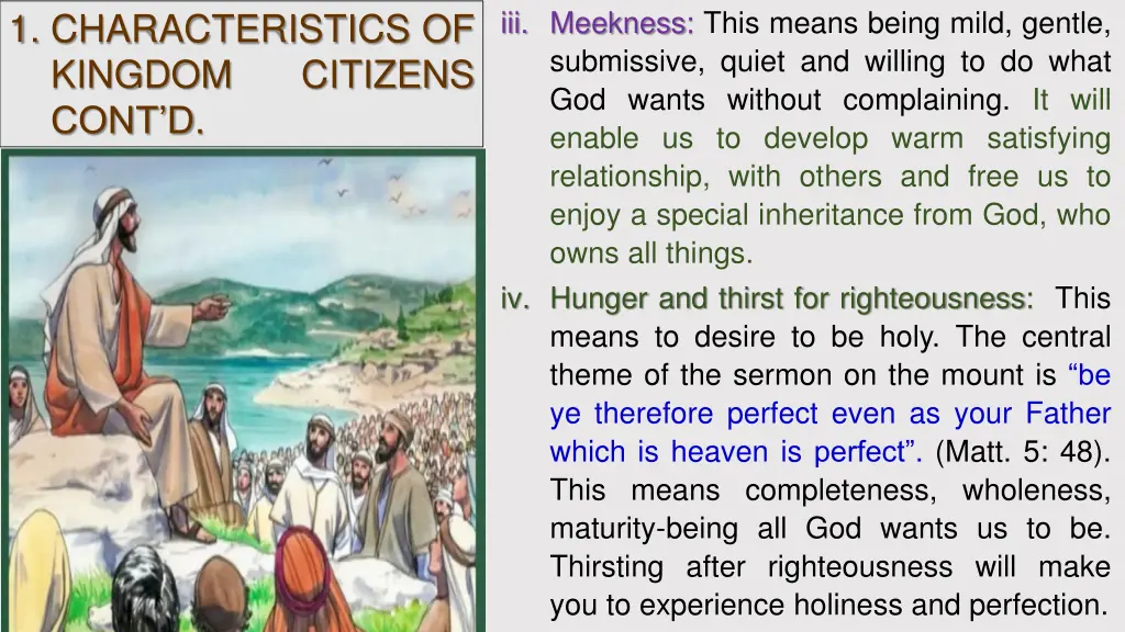 iii meekness this means being mild gentle