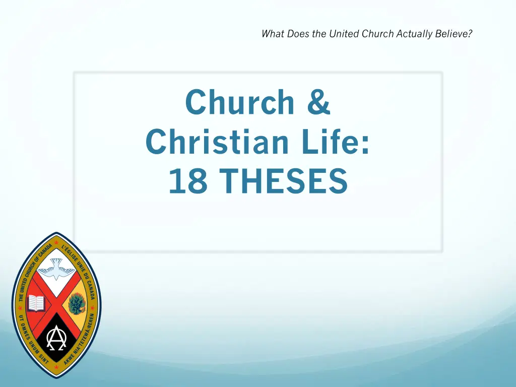 what does the united church actually believe 7