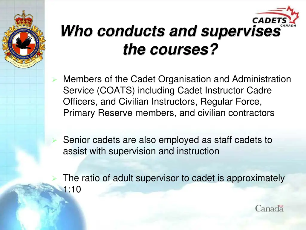 who conducts and supervises the courses