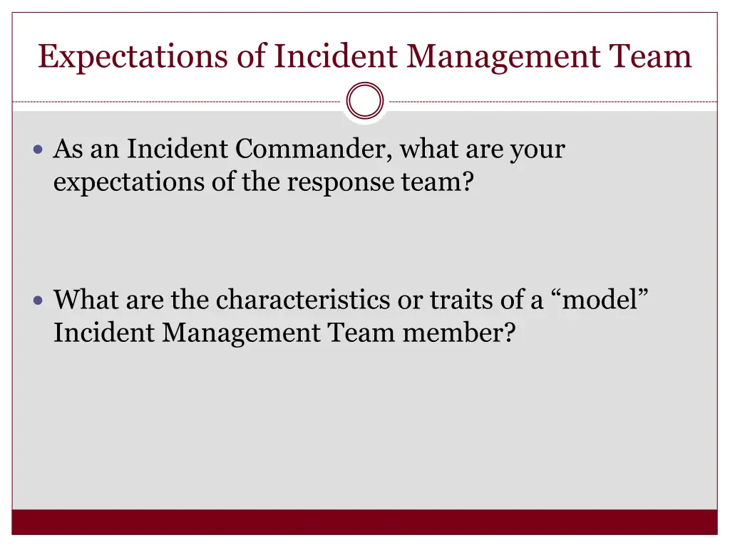 expectations of incident management team