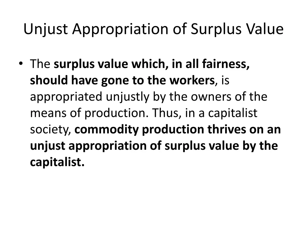 unjust appropriation of surplus value