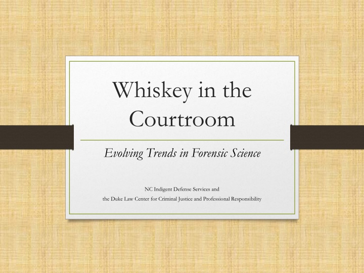 whiskey in the courtroom