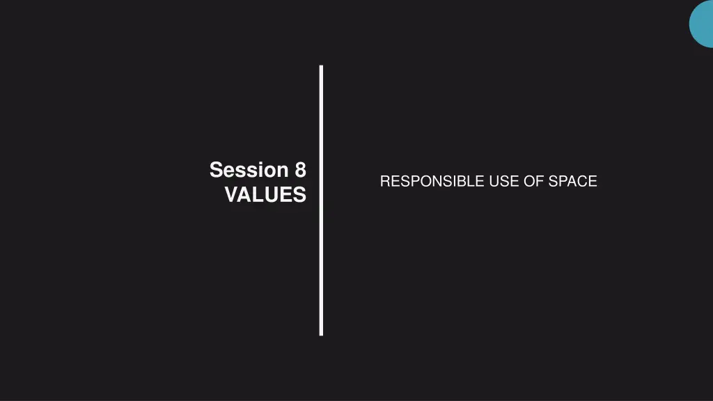 session 8 values