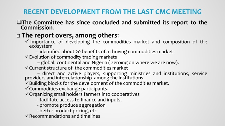 recent development from the last cmc meeting