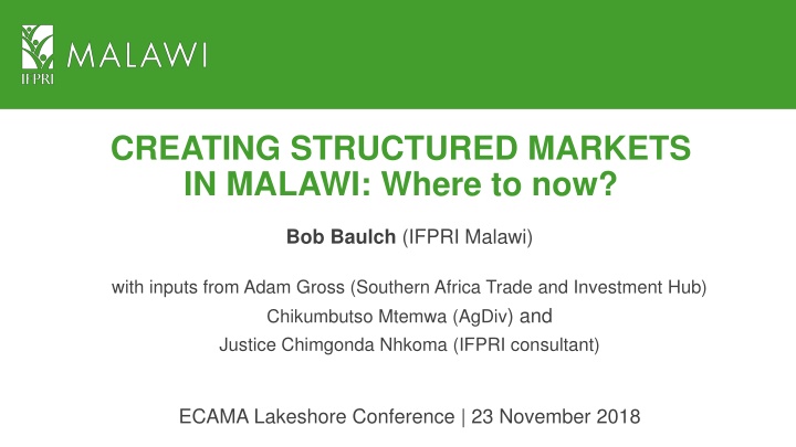 creating structured markets in malawi where to now