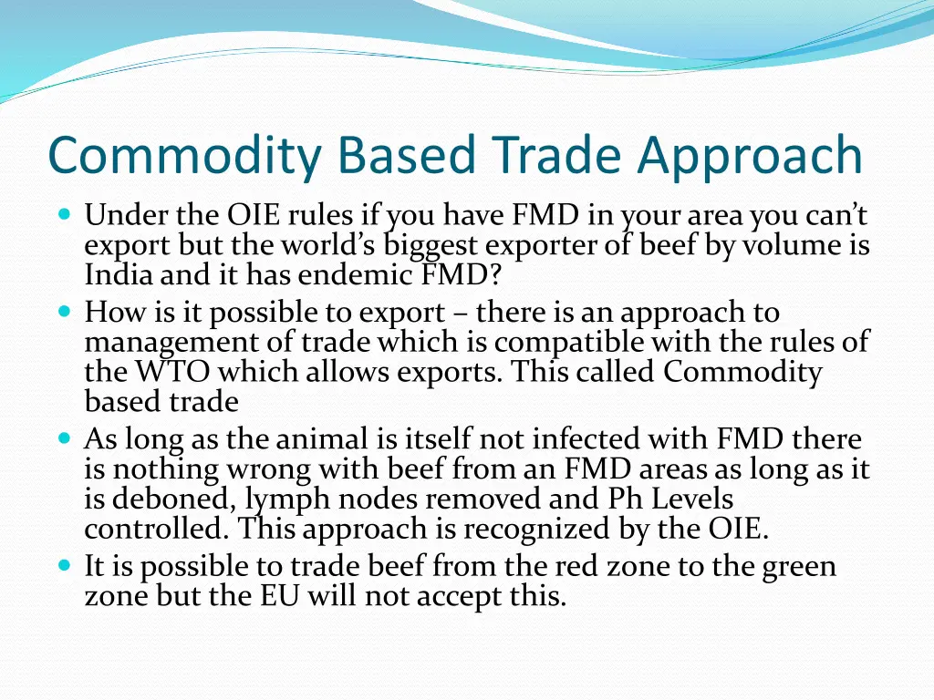 commodity based trade approach under