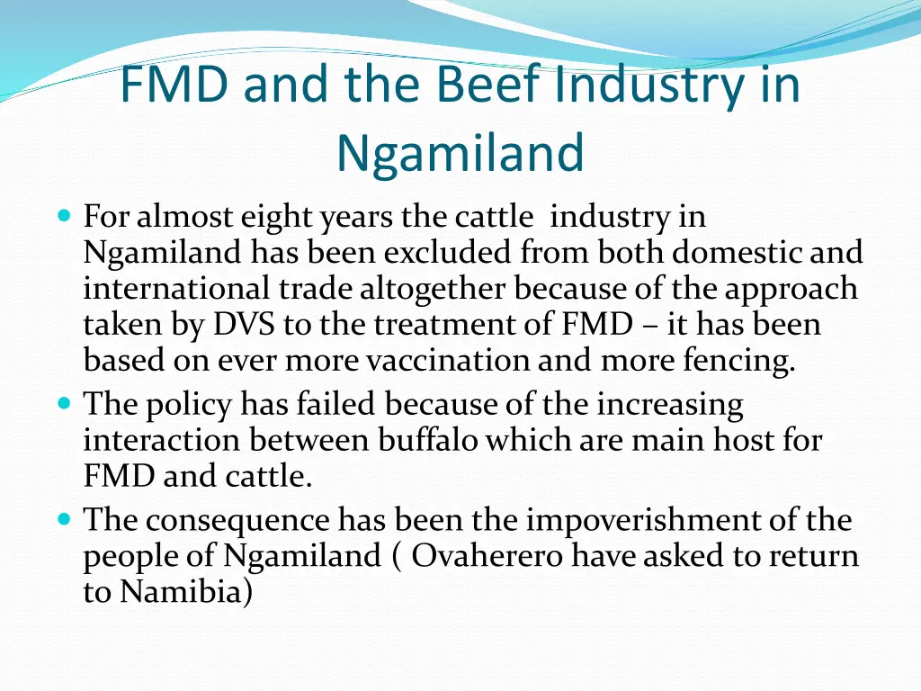 fmd and the beef industry in ngamiland for almost