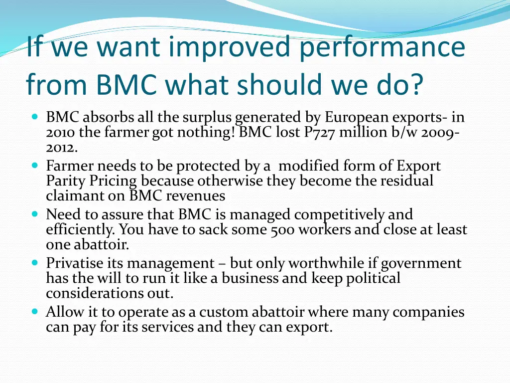 if we want improved performance from bmc what