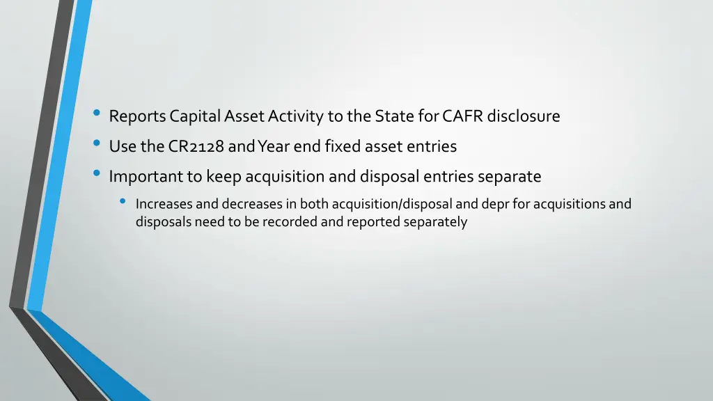 reports capital asset activity to the state